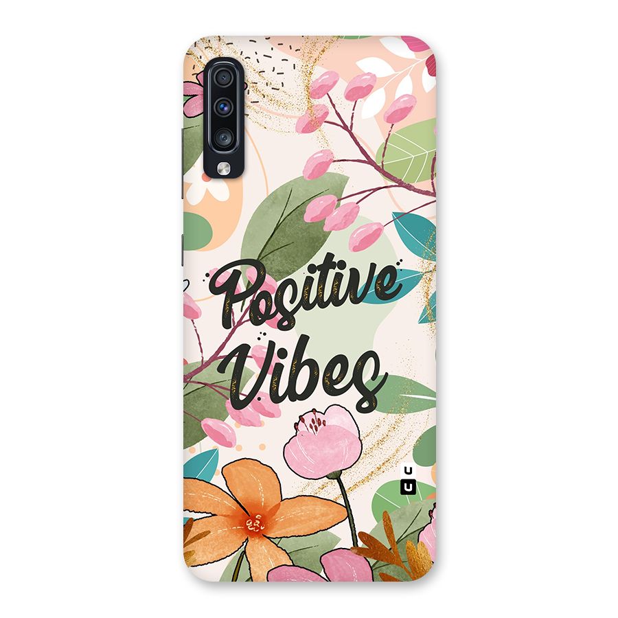 Positive Vibes Back Case for Galaxy A70