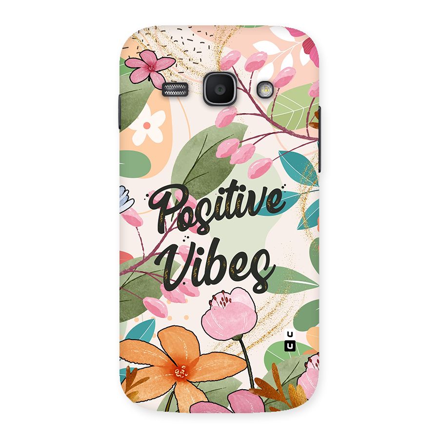 Positive Vibes Back Case for Galaxy Ace 3