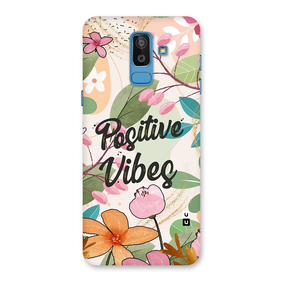 Positive Vibes Back Case for Galaxy J8