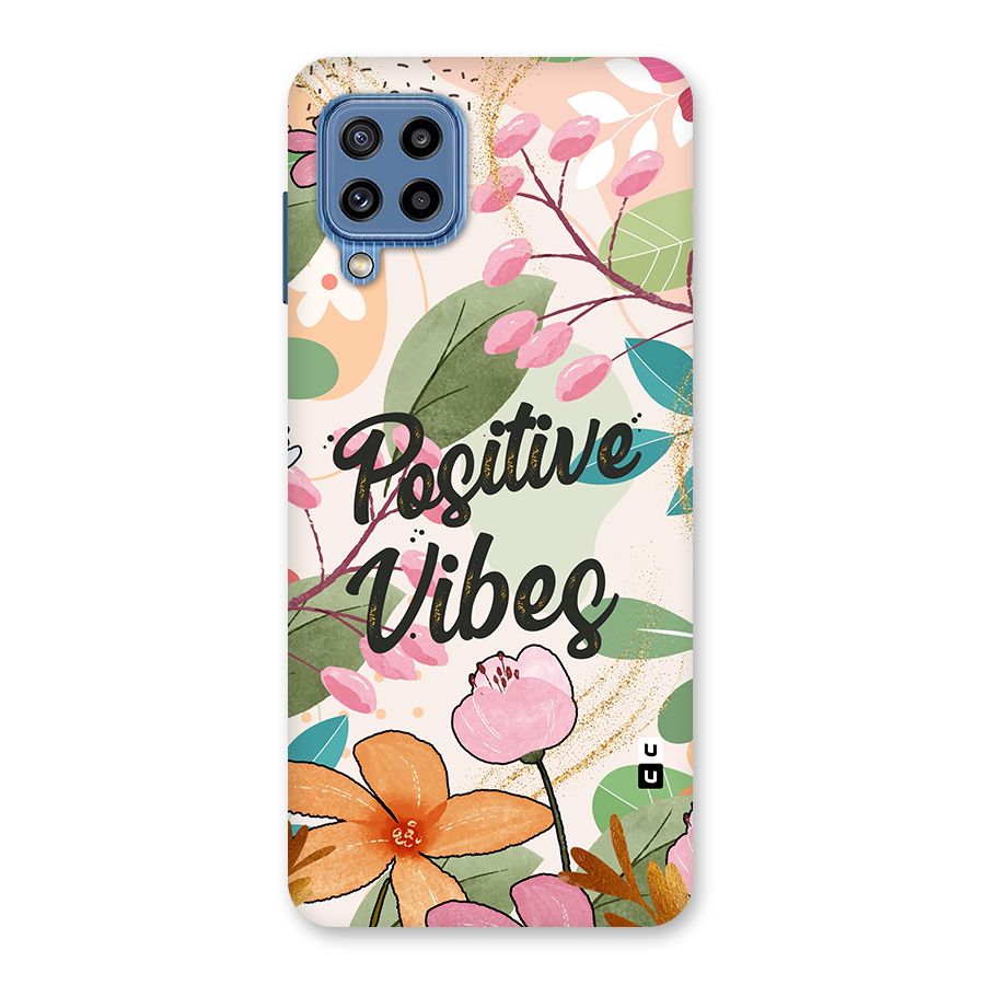 Positive Vibes Back Case for Galaxy M32