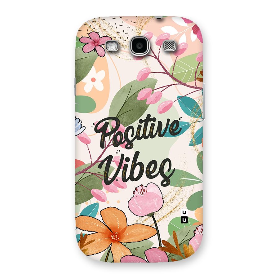 Positive Vibes Back Case for Galaxy S3