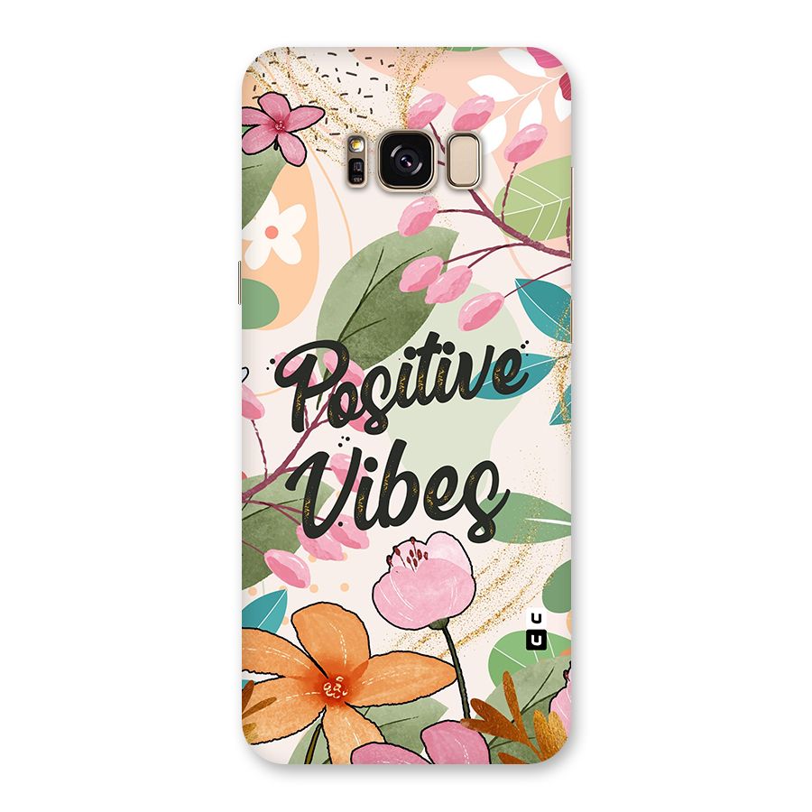 Positive Vibes Back Case for Galaxy S8 Plus