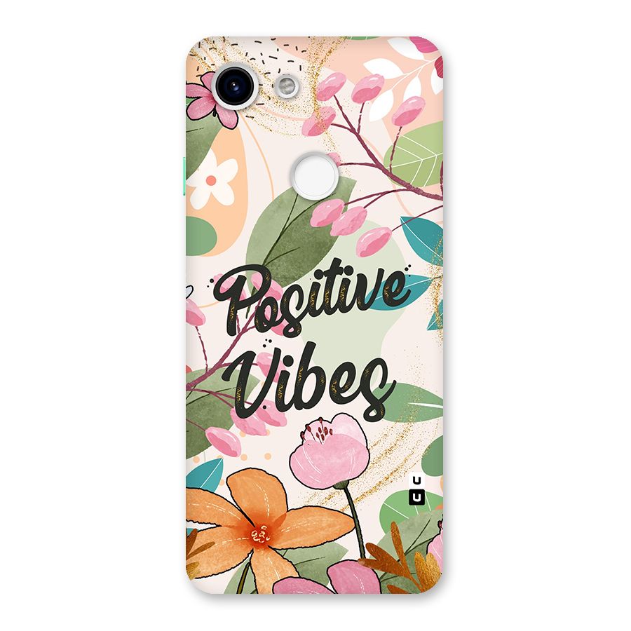 Positive Vibes Back Case for Google Pixel 3