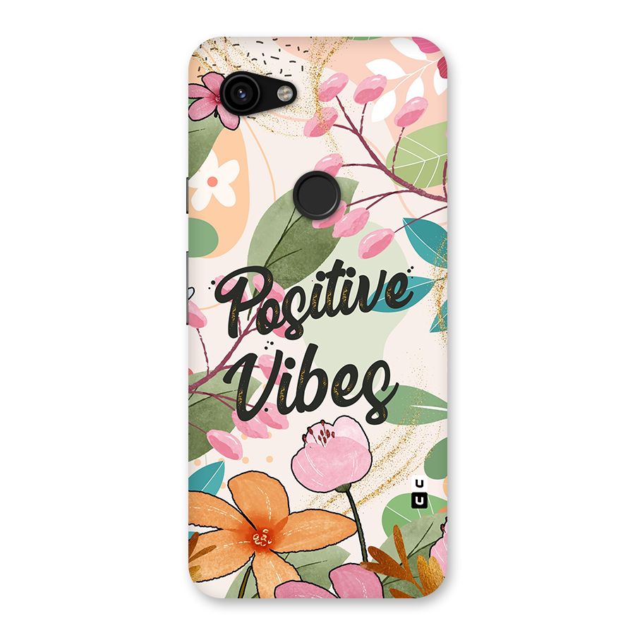 Positive Vibes Back Case for Google Pixel 3a