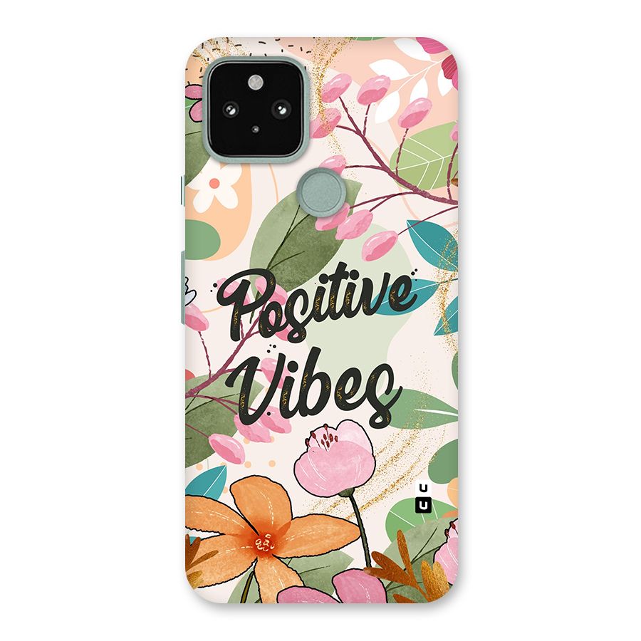 Positive Vibes Back Case for Google Pixel 5