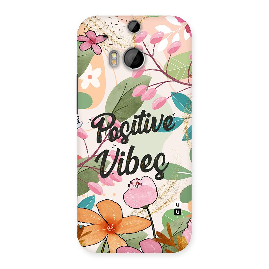 Positive Vibes Back Case for HTC One M8