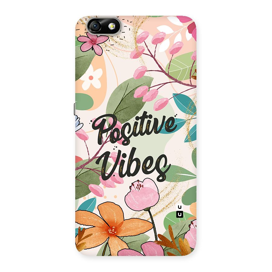 Positive Vibes Back Case for Honor 4X