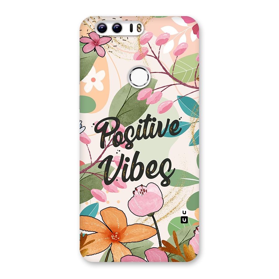 Positive Vibes Back Case for Honor 8