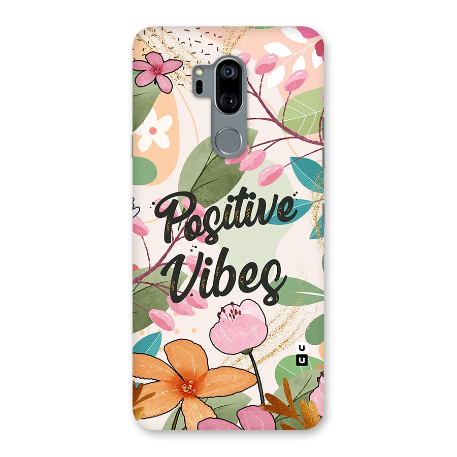 Positive Vibes Back Case for LG G7