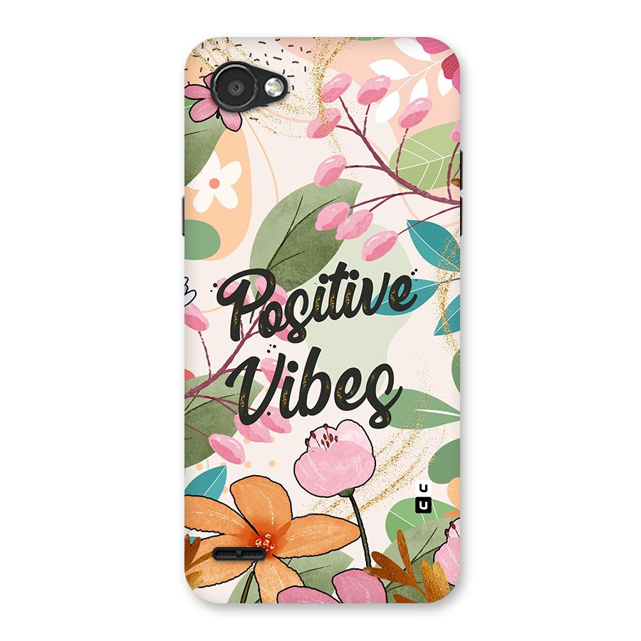 Positive Vibes Back Case for LG Q6