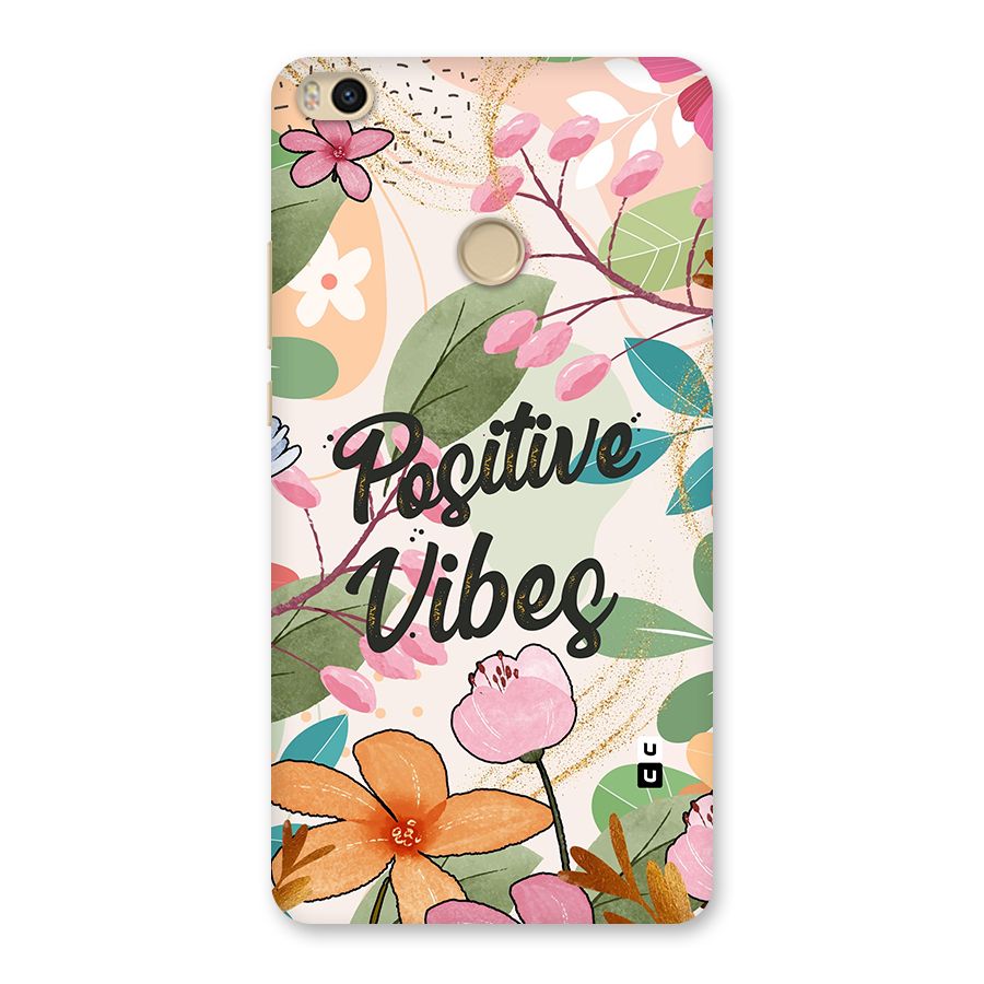 Positive Vibes Back Case for Mi Max 2