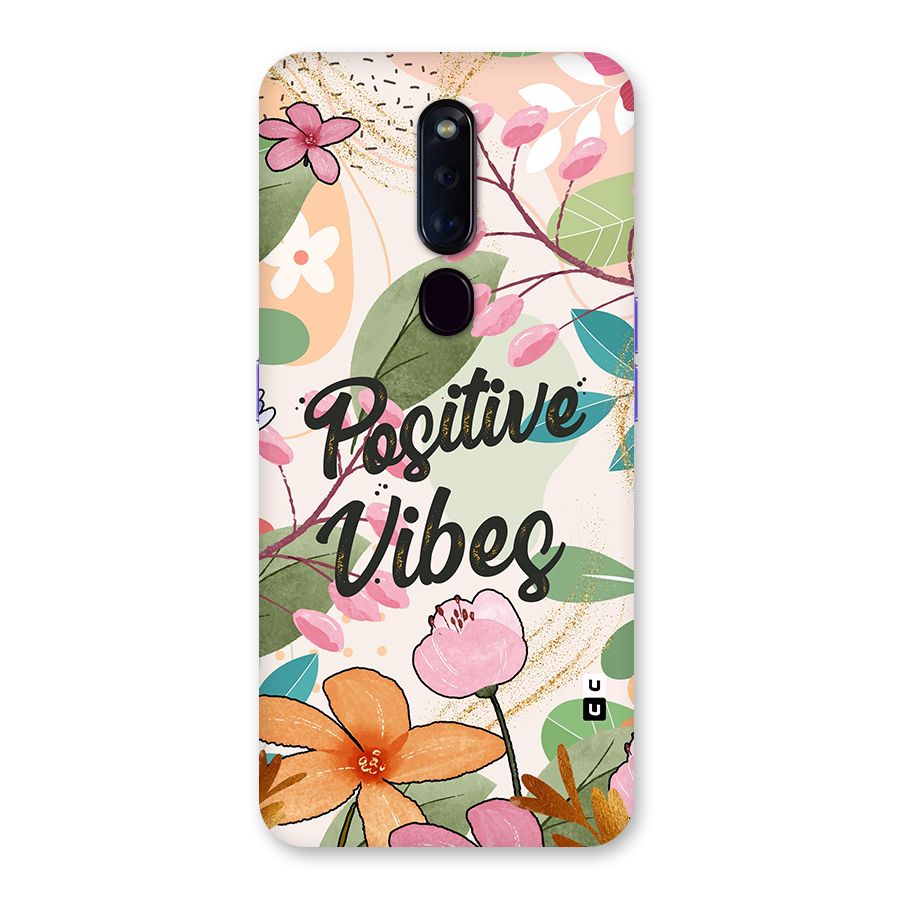 Positive Vibes Back Case for Oppo F11 Pro
