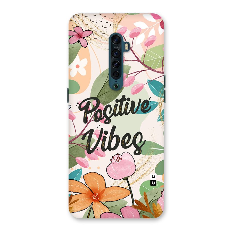 Positive Vibes Back Case for Oppo Reno2