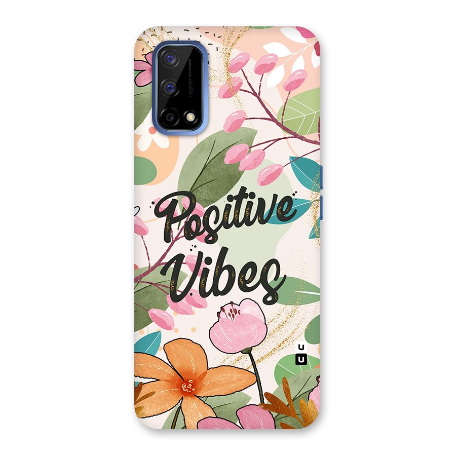 Positive Vibes Back Case for Realme Narzo 30 Pro