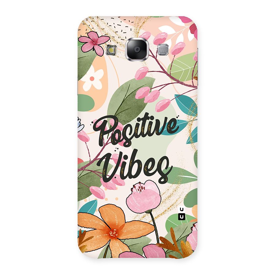 Positive Vibes Back Case for Samsung Galaxy E5