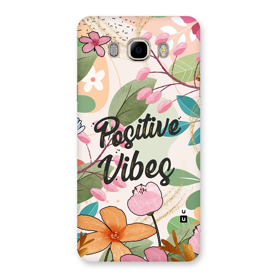 Positive Vibes Back Case for Samsung Galaxy J7 2016