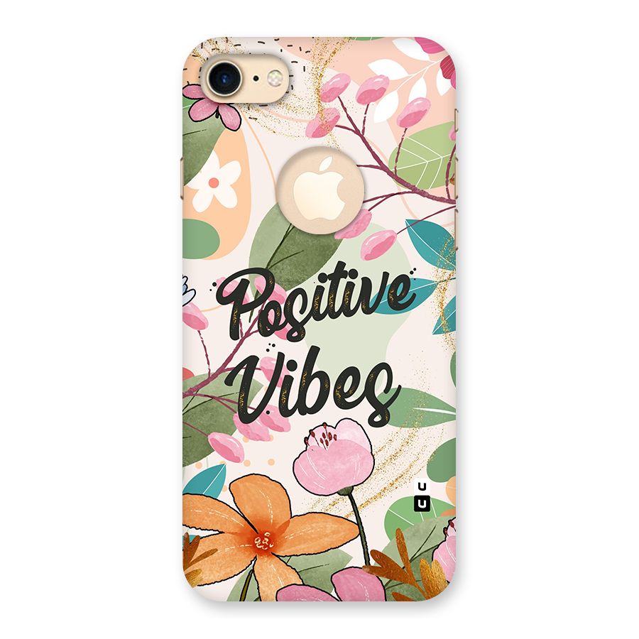 Positive Vibes Back Case for iPhone 7 Logo Cut