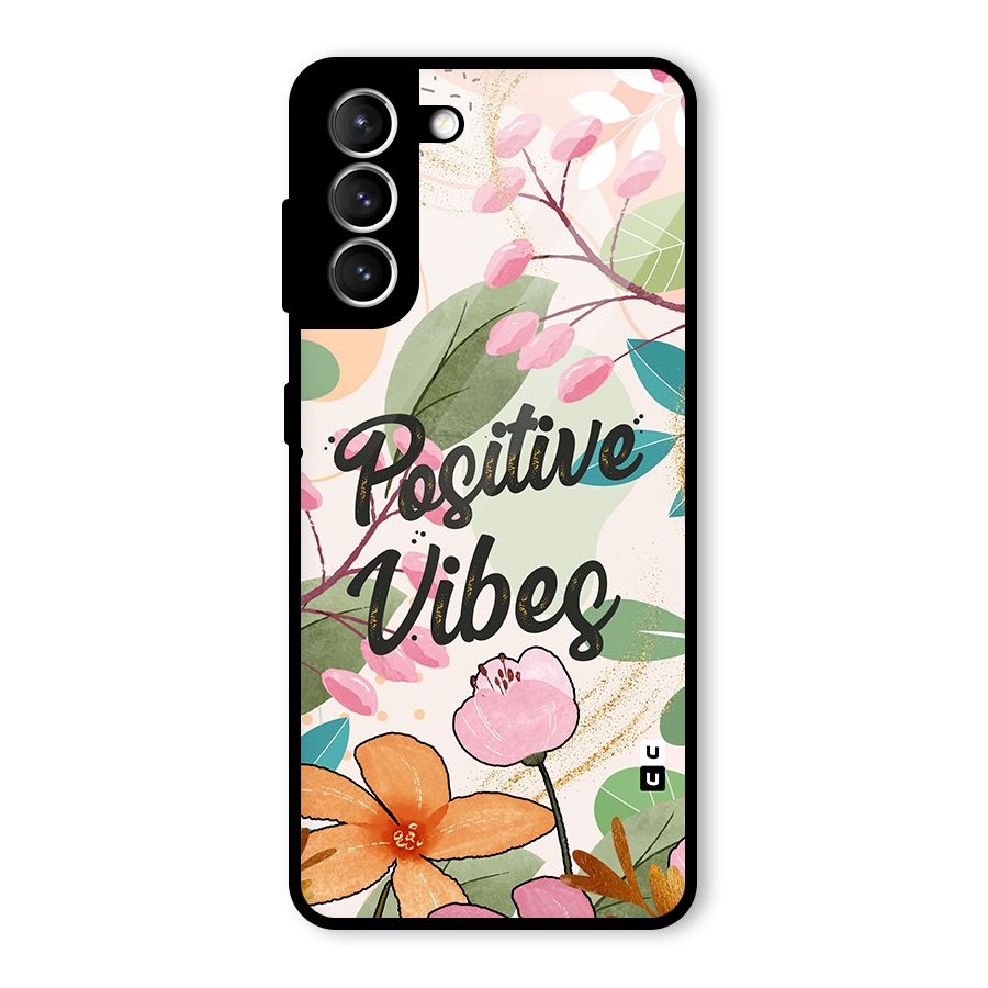 Positive Vibes Glass Back Case for Galaxy S21 5G