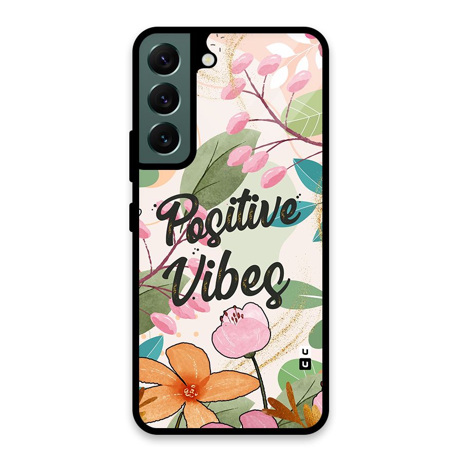 Positive Vibes Glass Back Case for Galaxy S22 5G