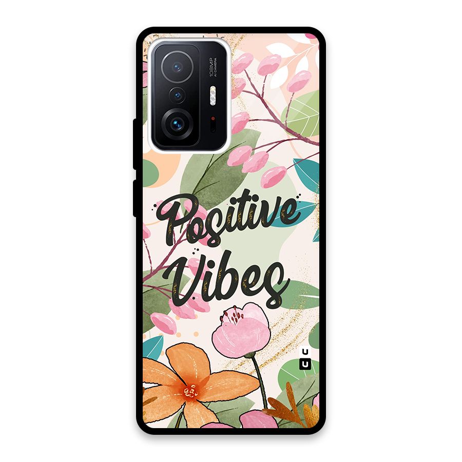 Positive Vibes Glass Back Case for Xiaomi 11T Pro