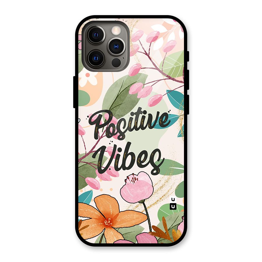 Positive Vibes Glass Back Case for iPhone 12 Pro