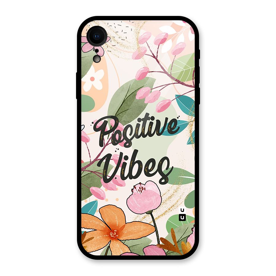 Positive Vibes Glass Back Case for iPhone XR
