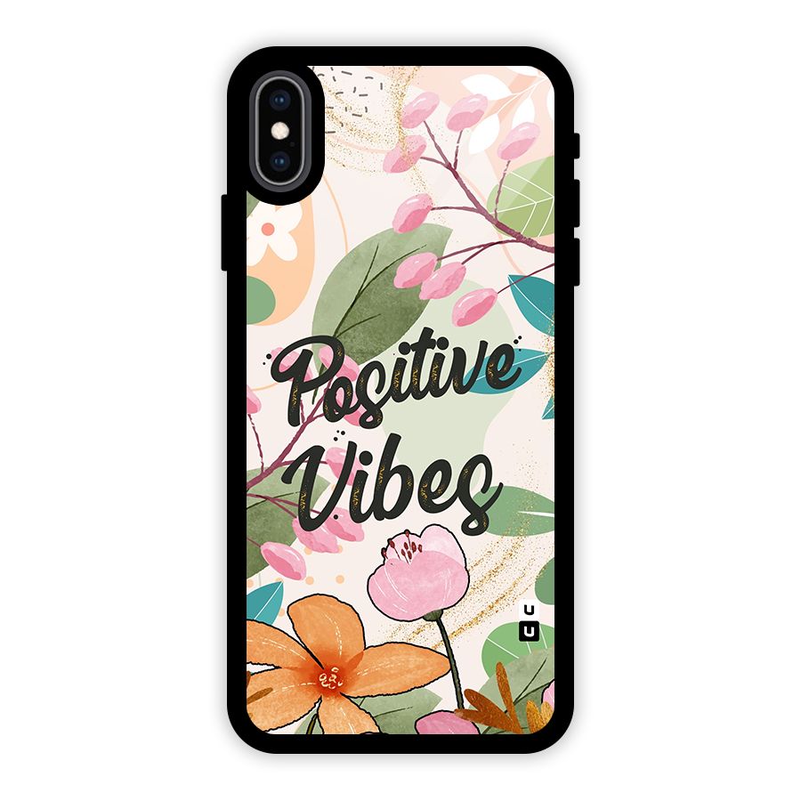Positive Vibes Glass Back Case for iPhone XS Max