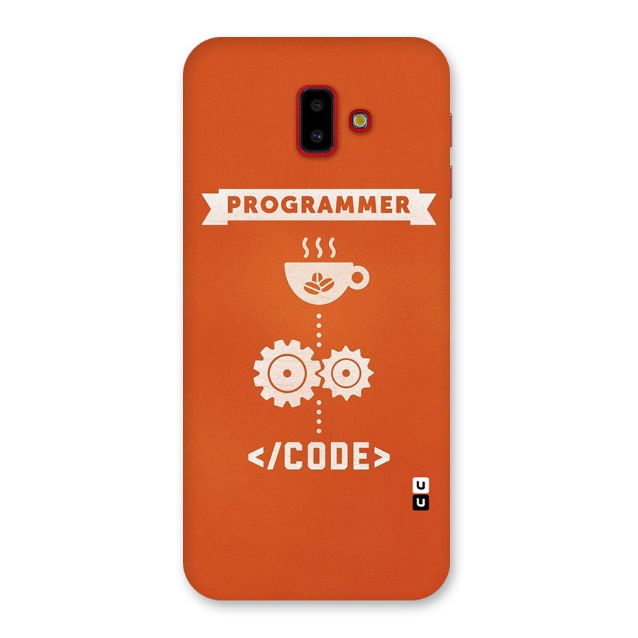 Programmer Coffee Code Back Case for Galaxy J6 Plus