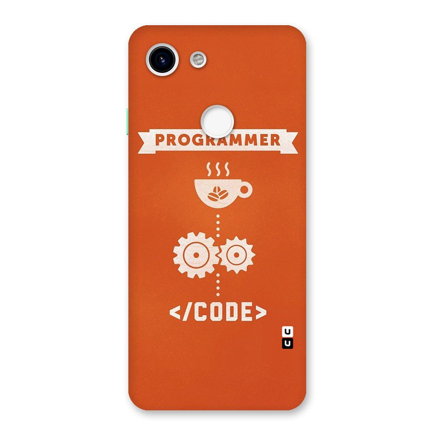 Programmer Coffee Code Back Case for Google Pixel 3