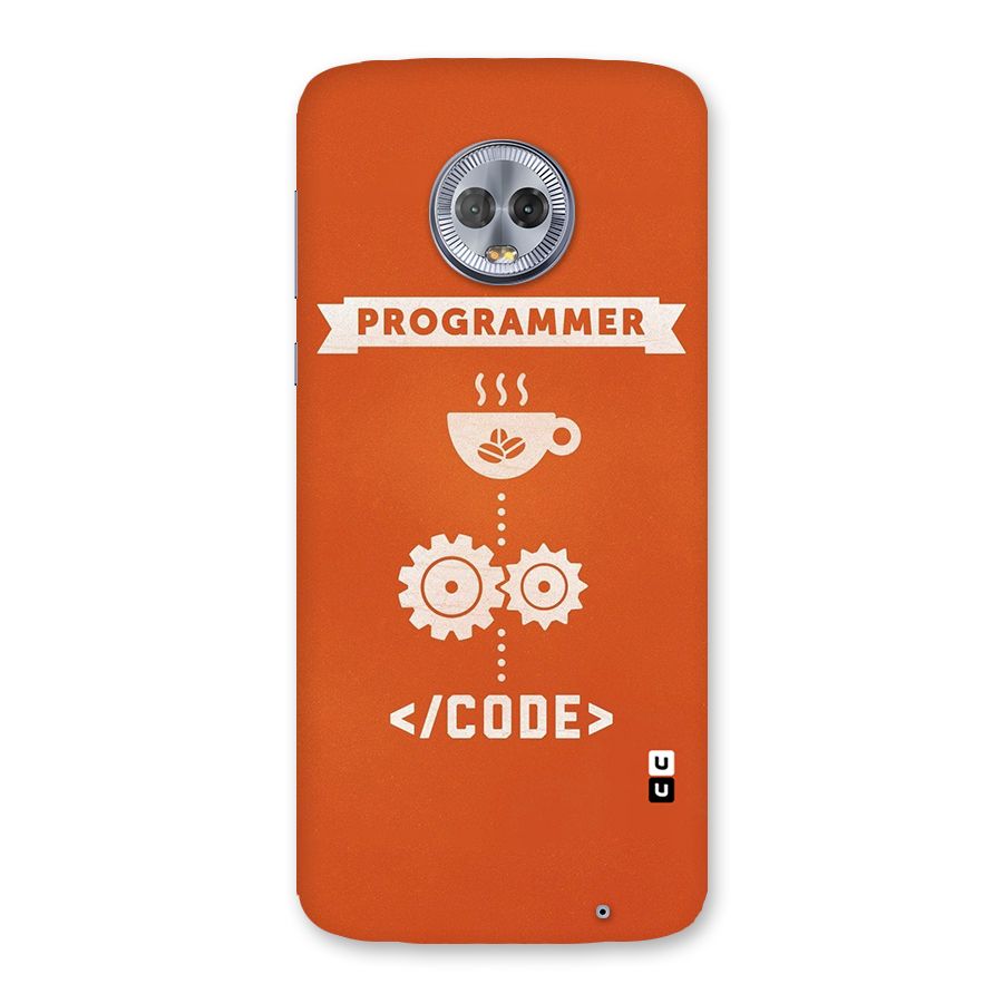 Programmer Coffee Code Back Case for Moto G6 Plus