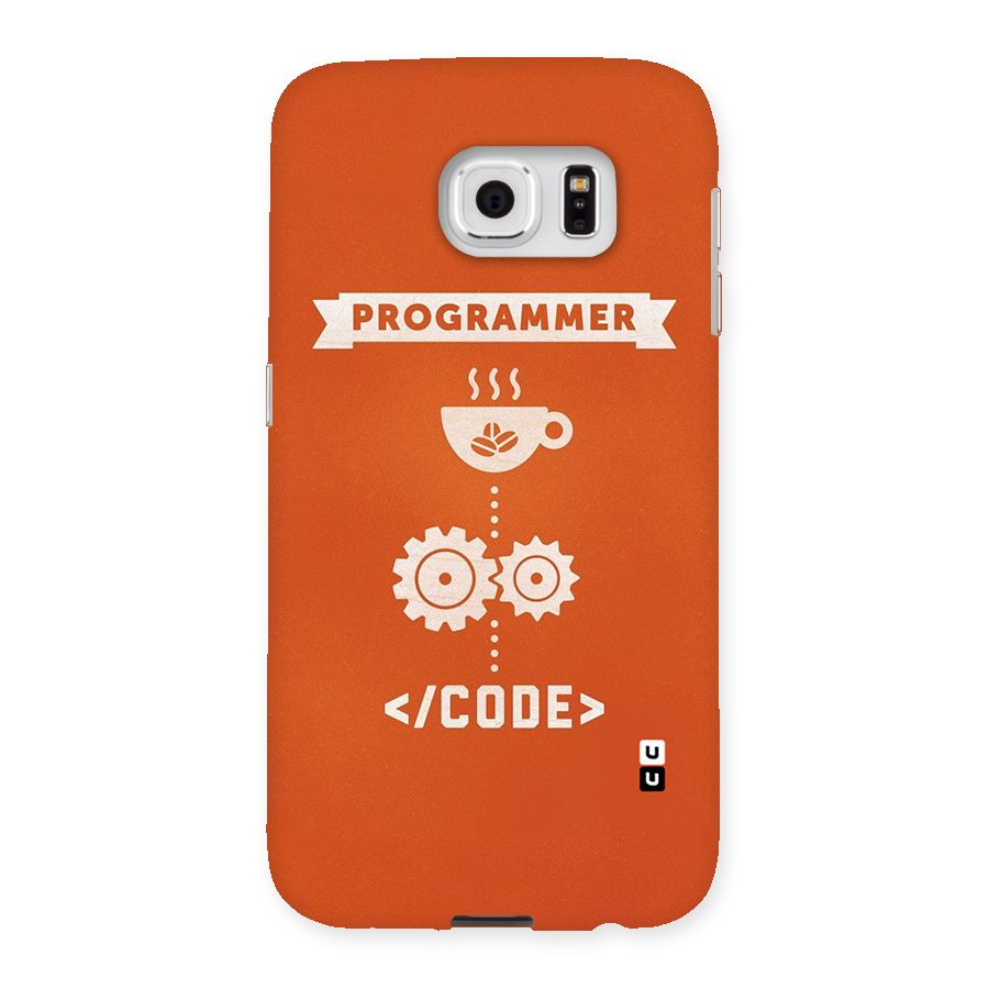 Programmer Coffee Code Back Case for Samsung Galaxy S6
