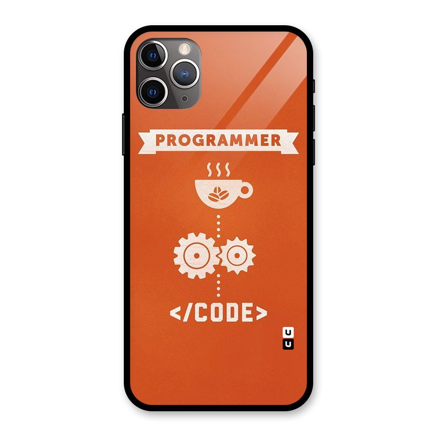 Programmer Coffee Code Glass Back Case for iPhone 11 Pro Max