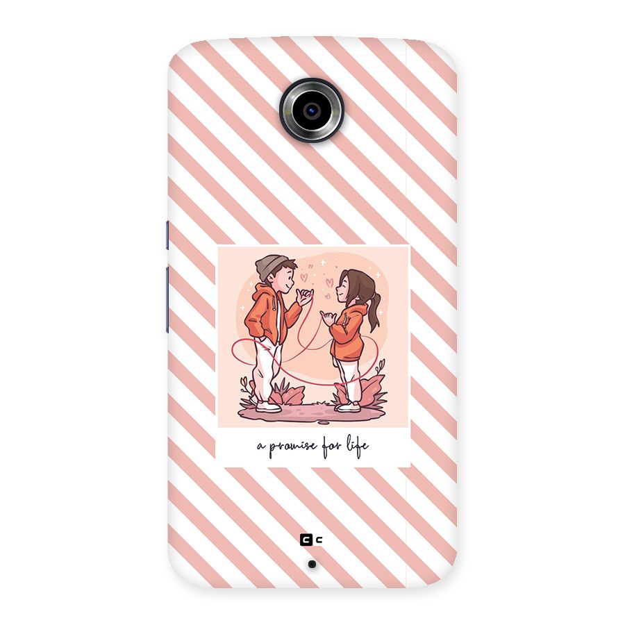 Promise For Life Back Case for Google Nexus 6