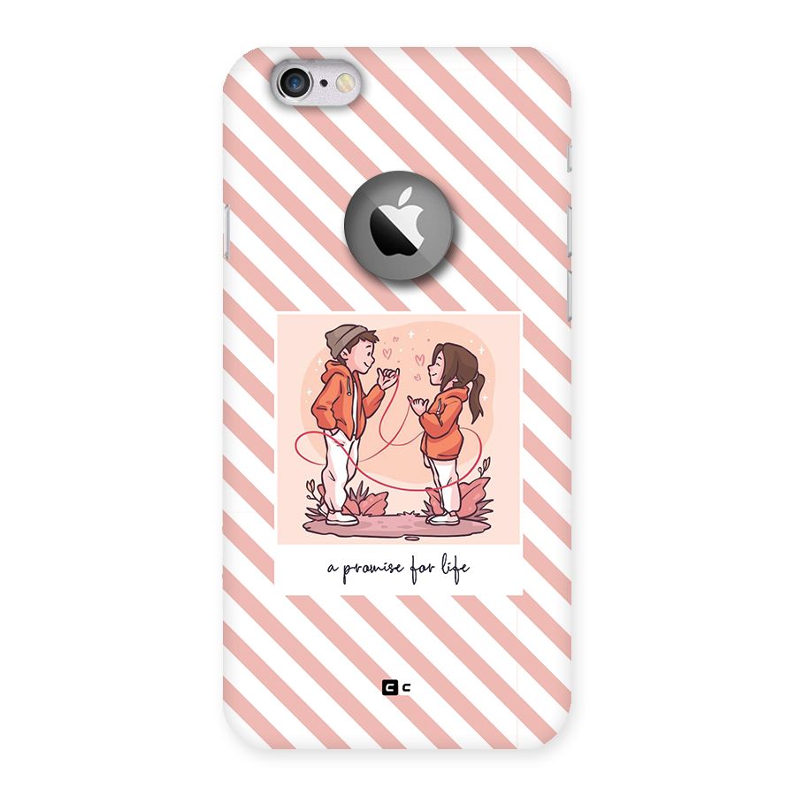 Promise For Life Back Case for iPhone 6 Logo Cut