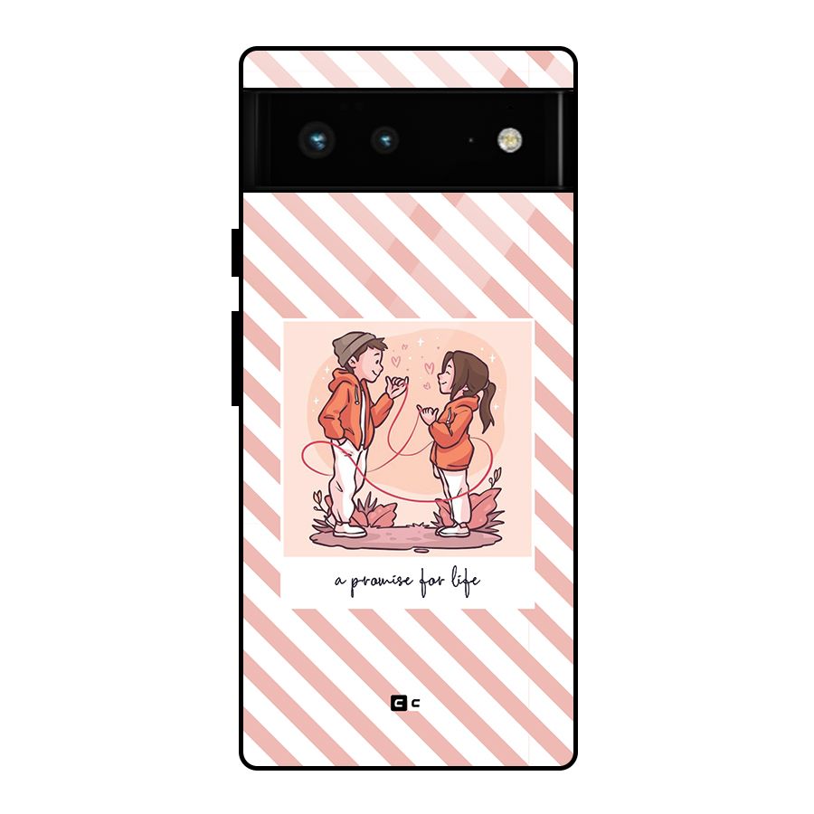 Promise For Life Glass Back Case for Google Pixel 6