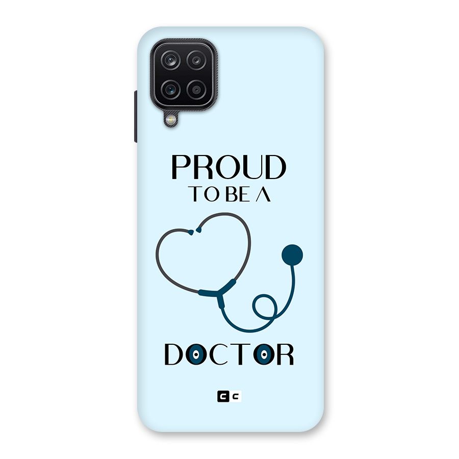 Proud 2B Doctor Back Case for Galaxy A12