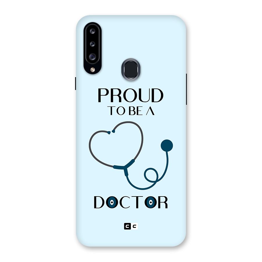 Proud 2B Doctor Back Case for Galaxy A20s