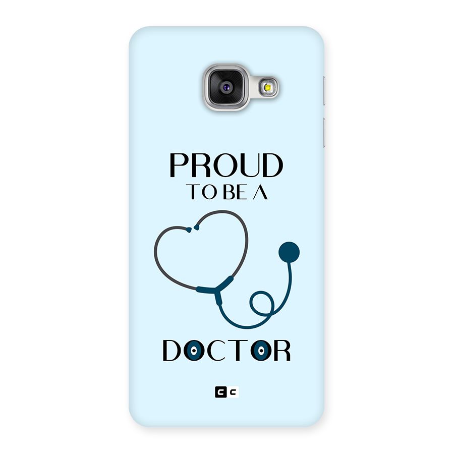 Proud 2B Doctor Back Case for Galaxy A3 (2016)