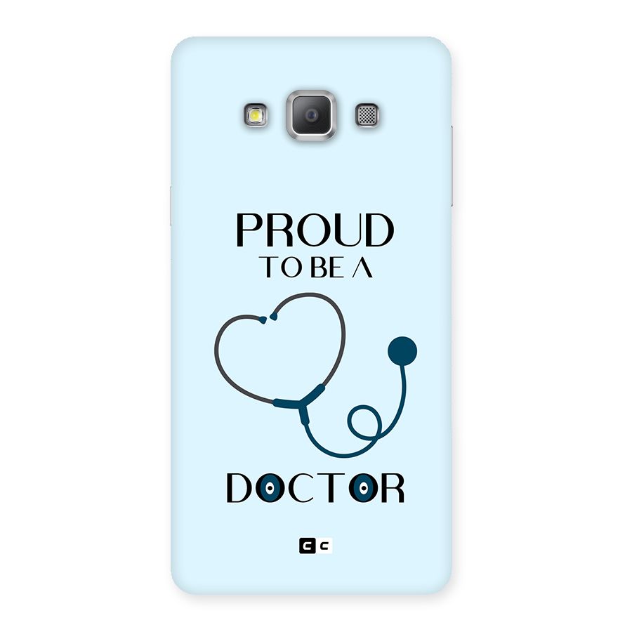 Proud 2B Doctor Back Case for Galaxy A7
