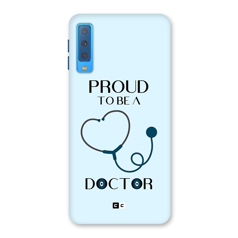 Proud 2B Doctor Back Case for Galaxy A7 (2018)