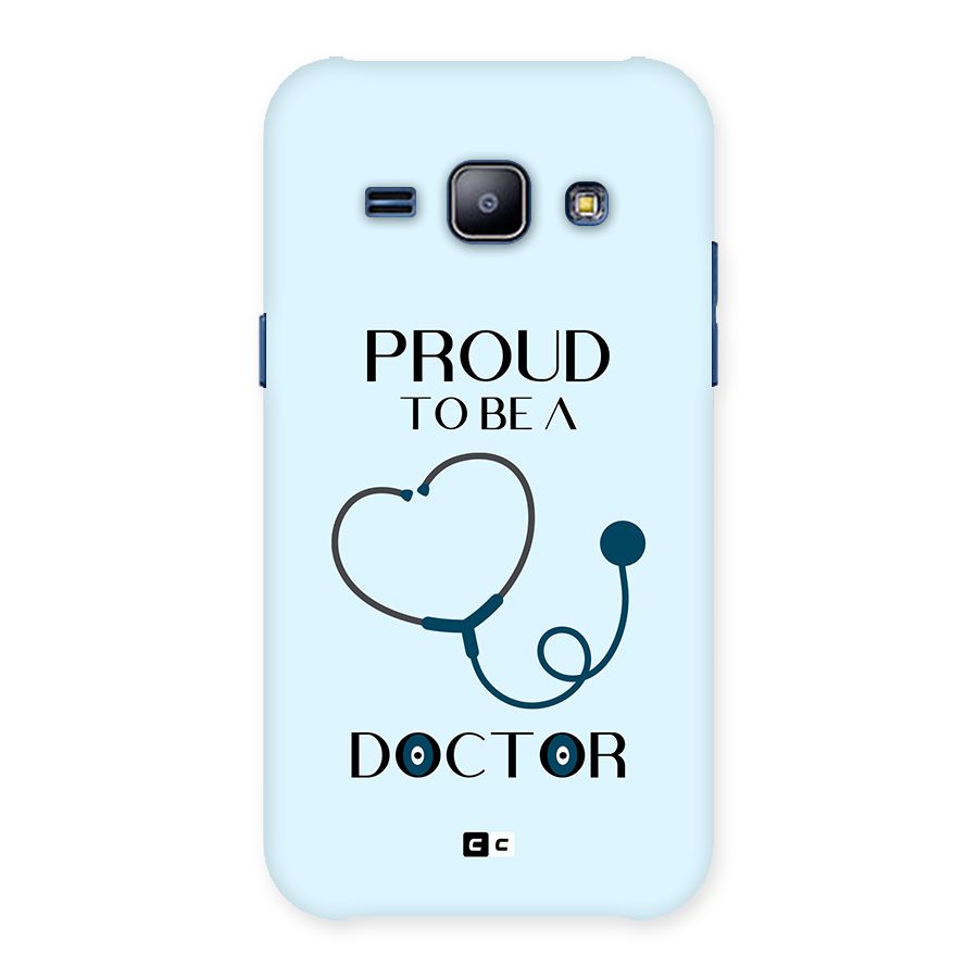 Proud 2B Doctor Back Case for Galaxy J1