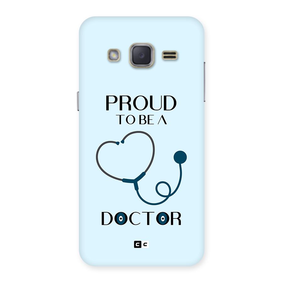 Proud 2B Doctor Back Case for Galaxy J2