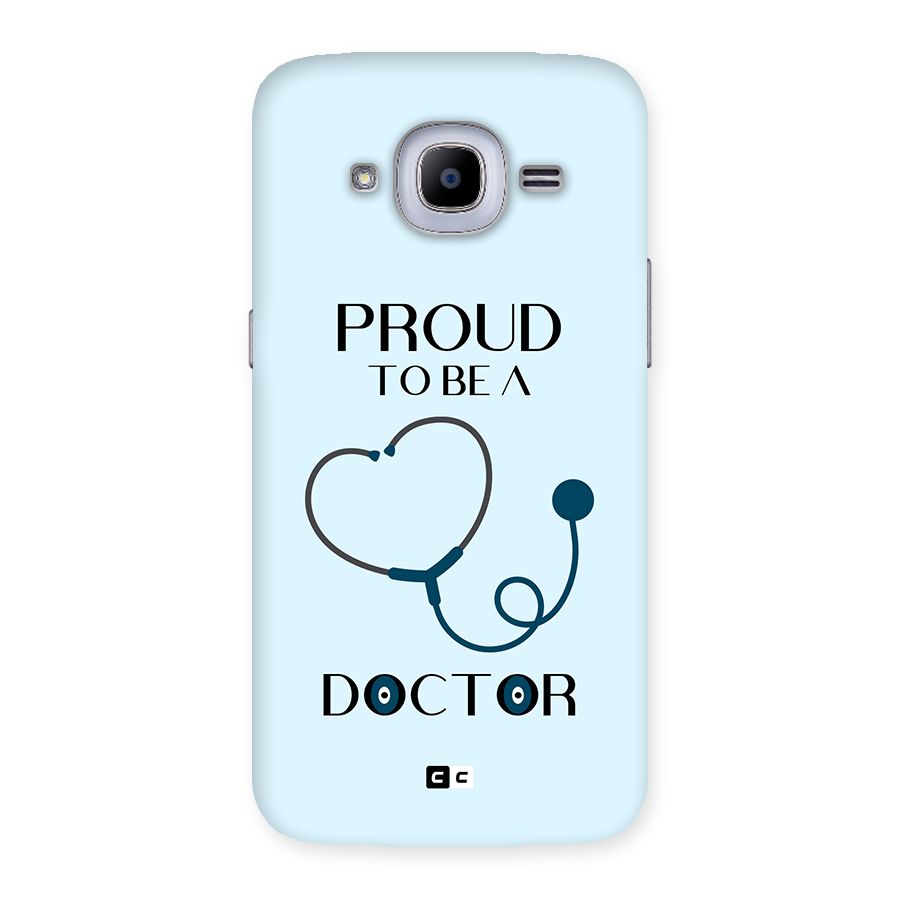 Proud 2B Doctor Back Case for Galaxy J2 Pro