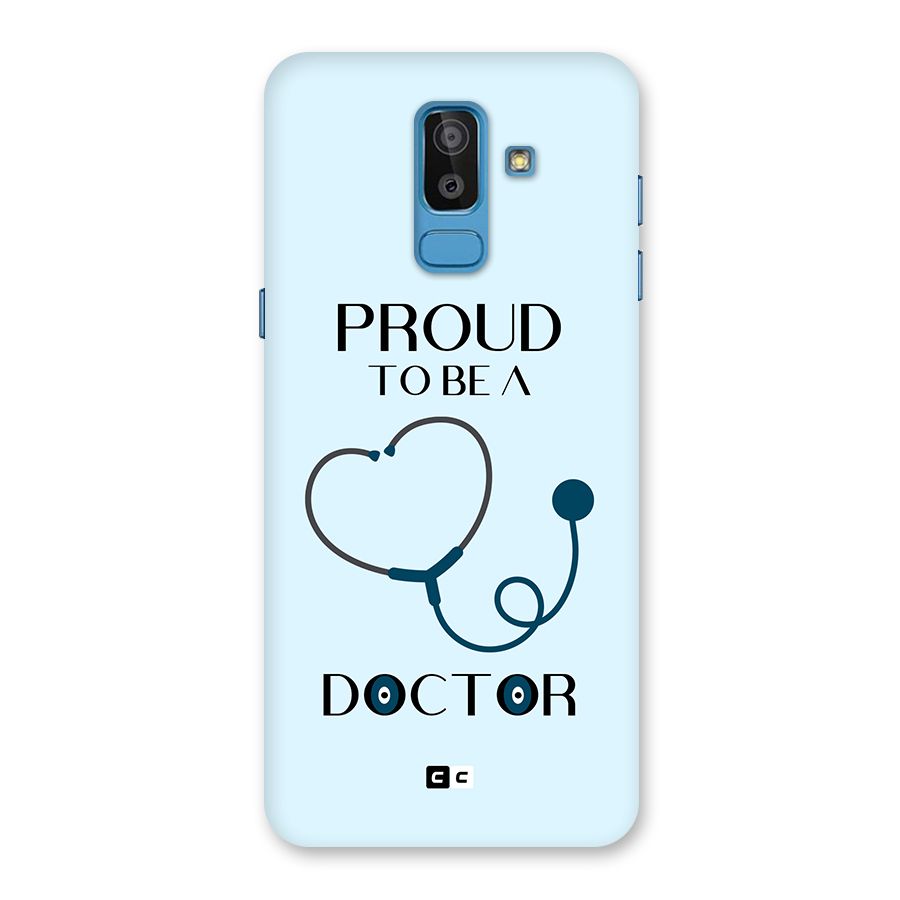Proud 2B Doctor Back Case for Galaxy J8