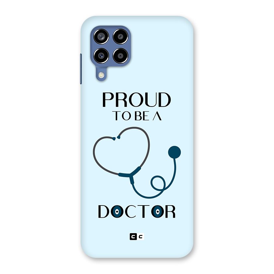 Proud 2B Doctor Back Case for Galaxy M53 5G