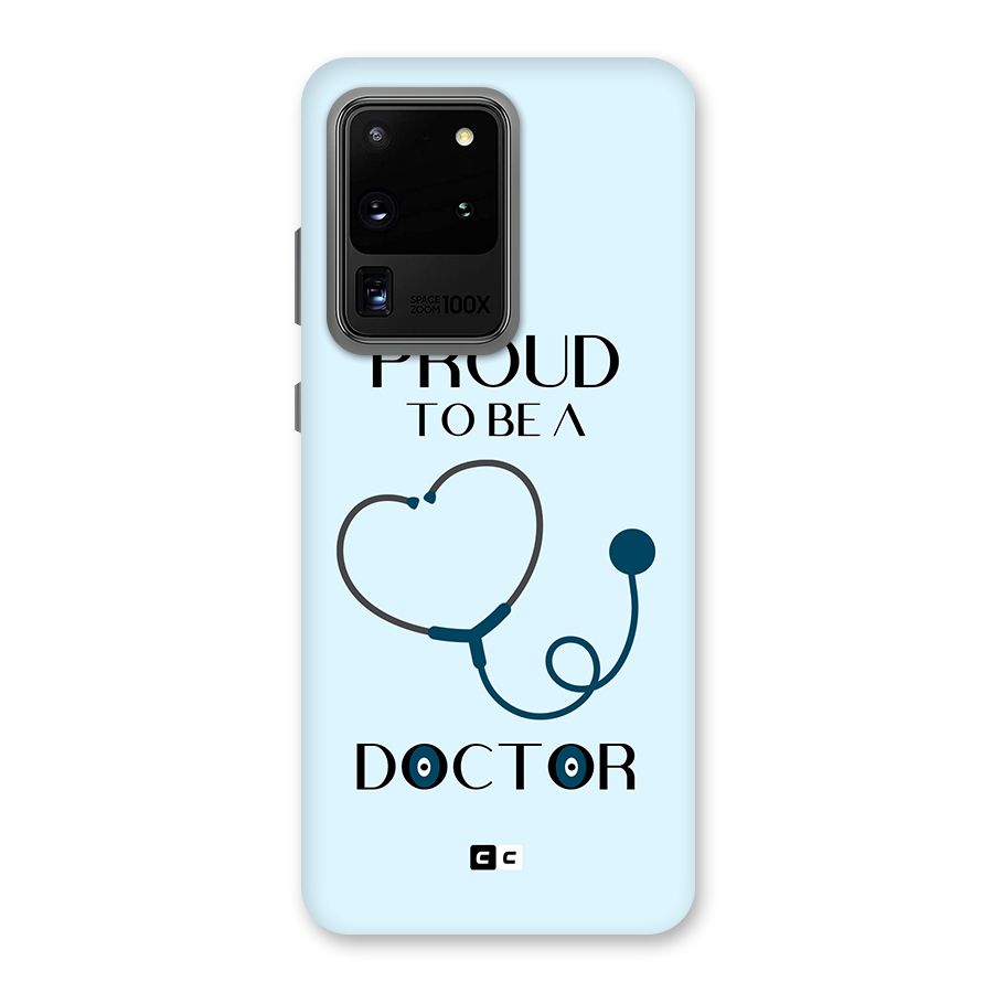 Proud 2B Doctor Back Case for Galaxy S20 Ultra
