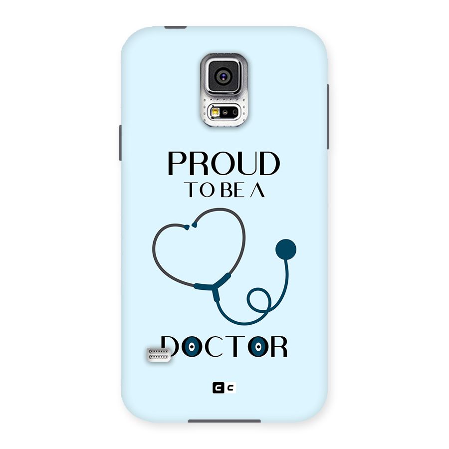 Proud 2B Doctor Back Case for Galaxy S5