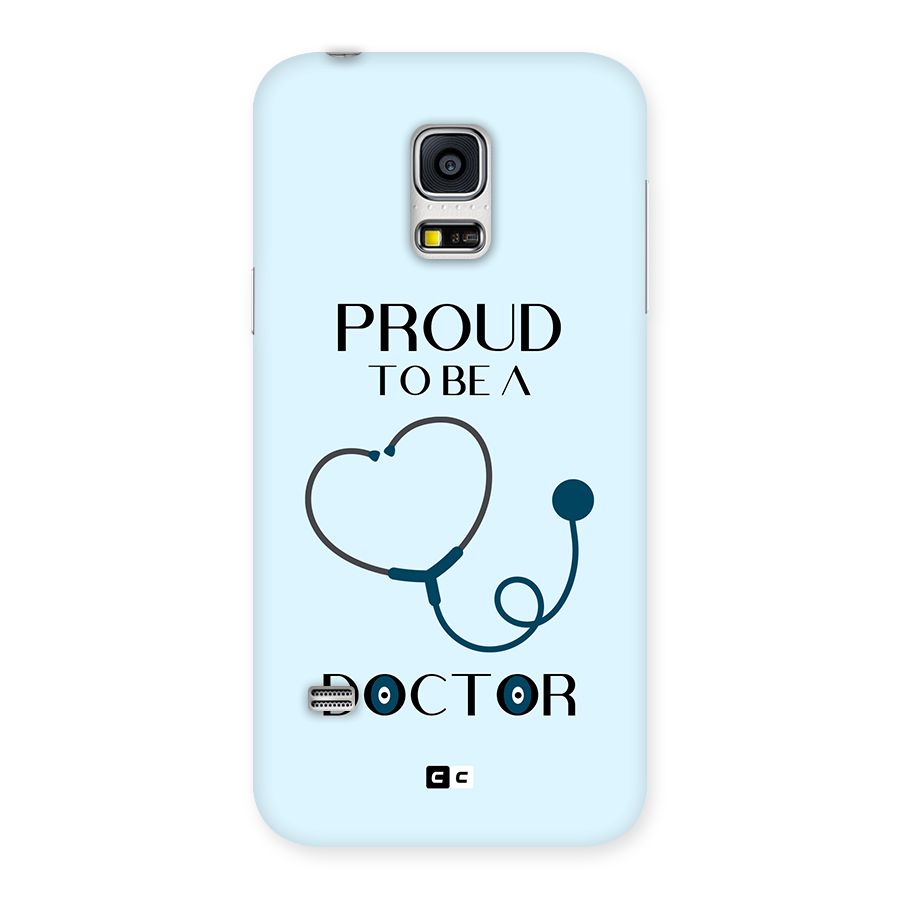 Proud 2B Doctor Back Case for Galaxy S5 Mini