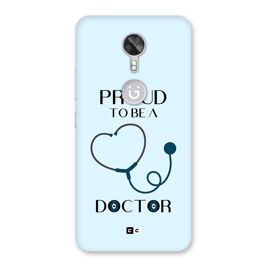 Proud 2B Doctor Back Case for Gionee A1