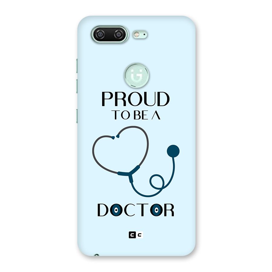 Proud 2B Doctor Back Case for Gionee S10